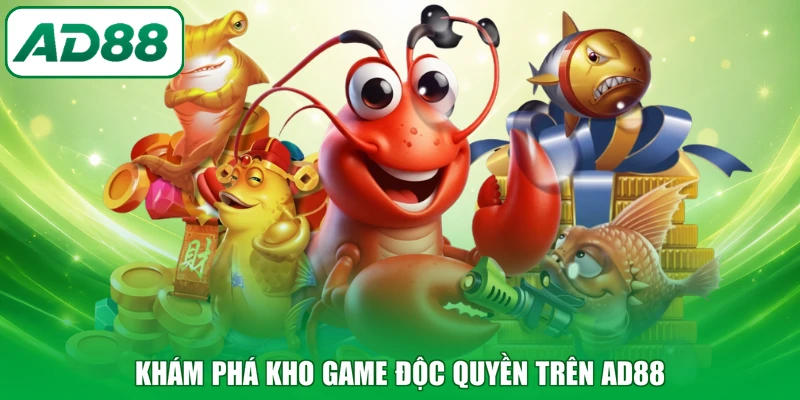 Khám phá kho game độc quyền trên AD88